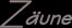Zäune
